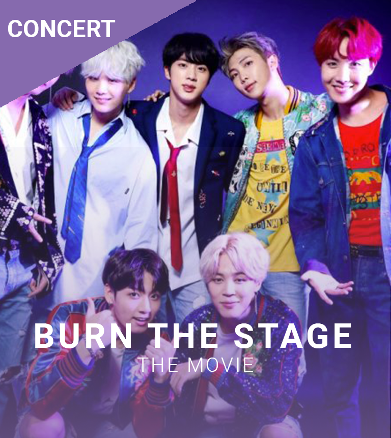 BURN THE STAGE : The Movie