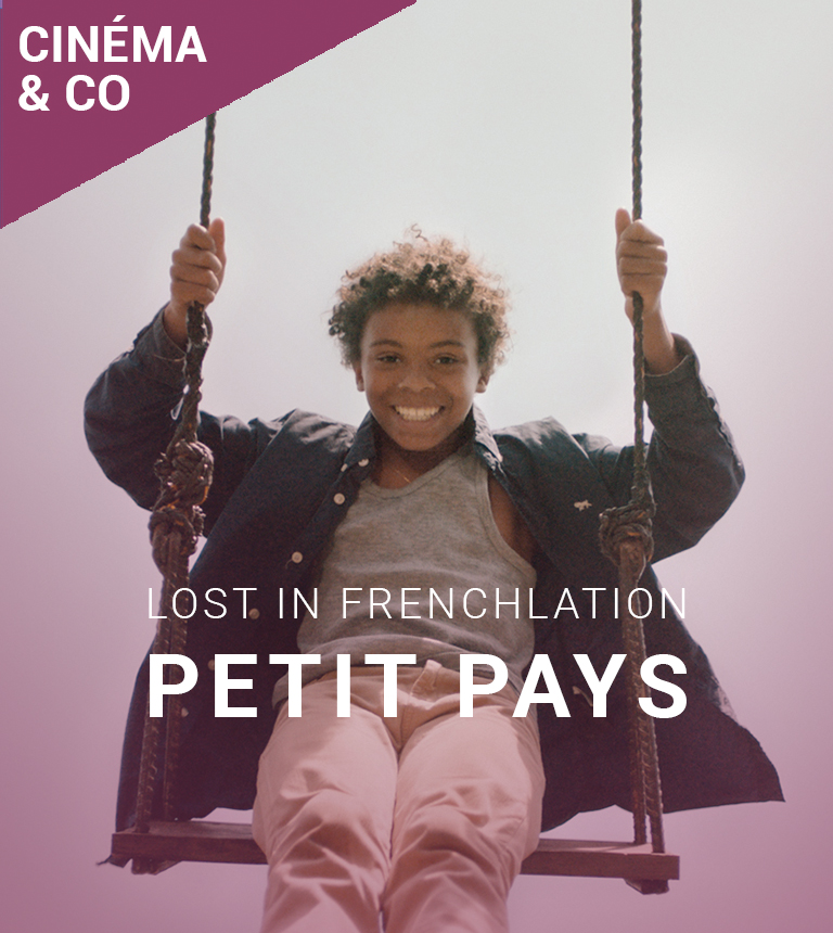 Petit Pays – Lost in Frenchlation