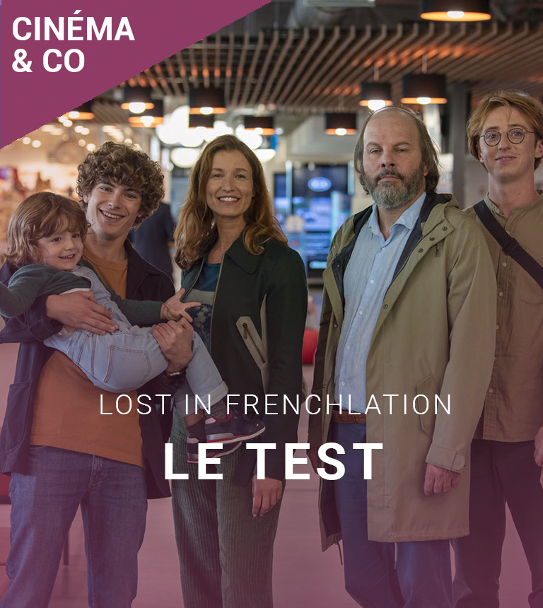 Lost in Frenchlation – Le Test